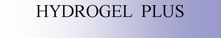 Text Box: HYDROGEL  PLUS